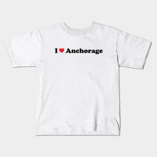 I Love Anchorage Kids T-Shirt